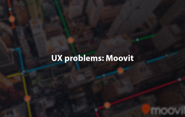 UX problems Moovit